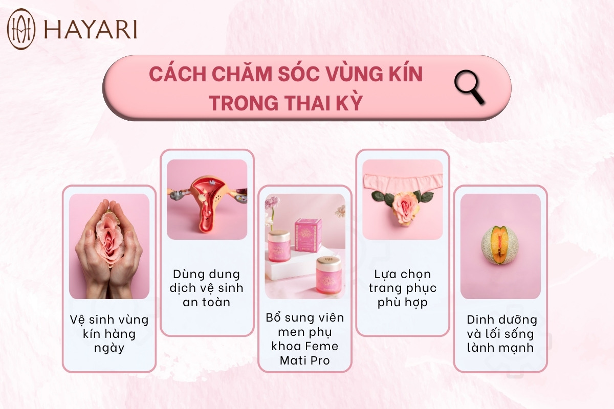 Cách chăm sóc vùng kín an toàn khi mang thai